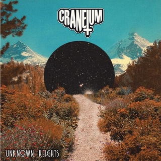 CRANEIUM - Unknown Heights