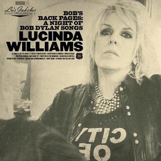 LUCINDA WILLIAMS - Lu&#39;s Jukebox Vol. 3: Bob&#39;s Back Pages: