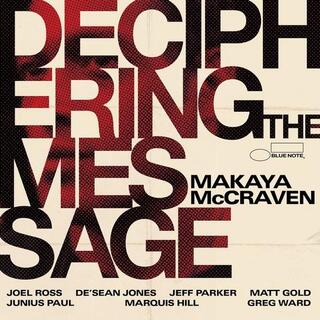 MAKAYA MCCRAVEN - Deciphering The Message (180 Gram)