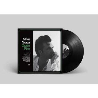 MIKE NOGA - Open Fire (Vinyl)