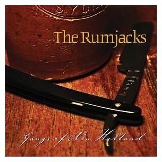 THE RUMJACKS - Gangs Of New Holland (Gatefold Lp)