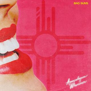 BAD SUNS - Apocalypse Whenever (Clear Pink Vinyl)