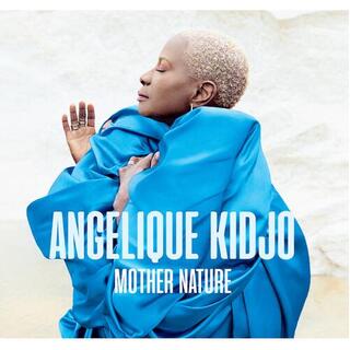 ANGELIQUE KIDJO - Mother Nature -hq/ltd-