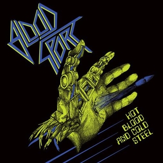 BLOOD SPORT - Hot Blood And Cold Steel