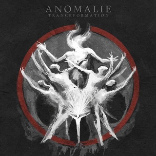 ANOMALIE - Tranceformation