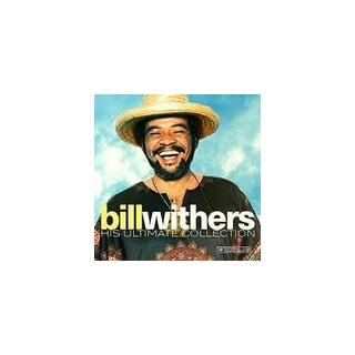 BILL WITHERS - His Ultimate Collection