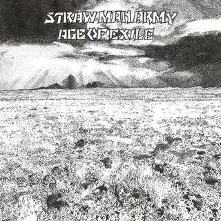 STRAW MAN ARMY - Age Of Exile