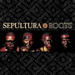 SEPULTURA - Roots