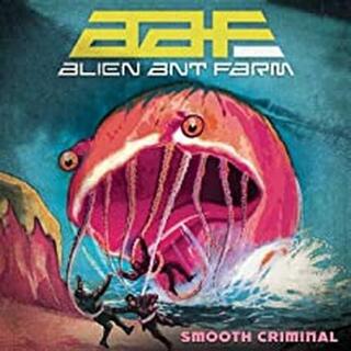 ALIEN ANT FARM - Smooth Criminal (Pink)