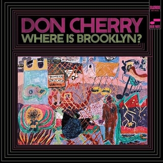 DON CHERRY - Where Is Brooklyn? -hq-
