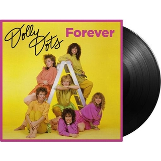 DOLLY DOTS - Forever (Vinyl)