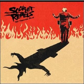 SCARLET REBELS - See Through Blue