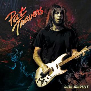 PAT TRAVERS - Push Yourself (Silver)