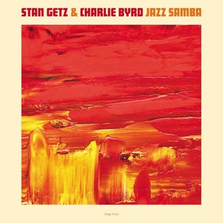 STAN GETZ &amp; CHARLIE BYRD - Jazz Samba