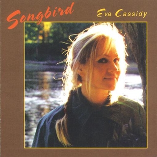EVA CASSIDY - Songbird