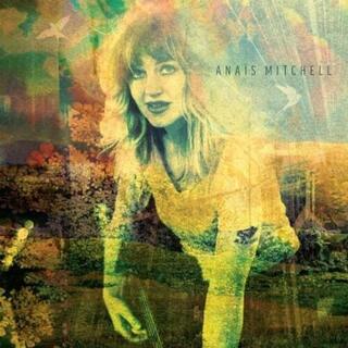 ANAIS MITCHELL - Anais Mitchell -indie-