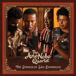 ANO NOBO QUARTET - Strings Of Sao Domingos