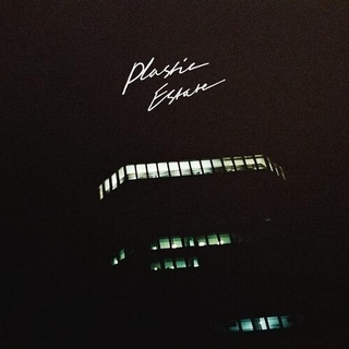 PLASTIC ESTATE - Plastic Estate