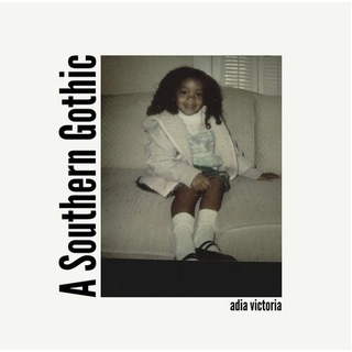 ADIA VICTORIA - Southern Gothic