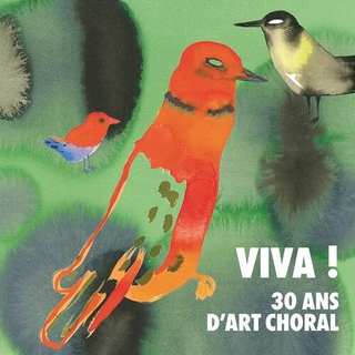 VARIOUS ARTISTS - Viva 30 Ans D&#39;art Choral / Various