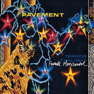 PAVEMENT - Terror Twilight: Farewell Horizontal