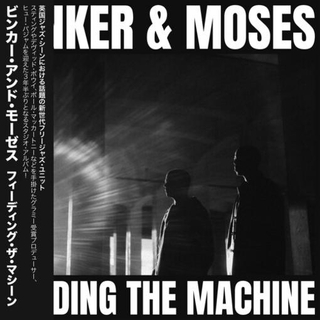 BINKER AND MOSES - Feeding The Machine &lt;limited&gt;