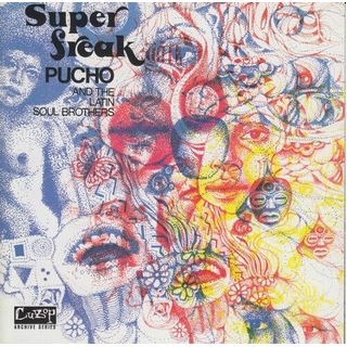 PUCHO AND HIS LATIN SOUL BROTHERS - Super Freak (Rsd Exclusive 180 Gram Black Vinyl Lp)