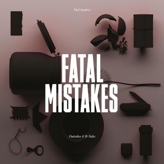 DEL AMITRI - Fatal Mistakes