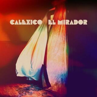 CALEXICO - El Mirador (Limited Red Coloured Vinyl)
