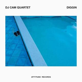 DJ CAM - Diggin