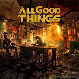 ALL GOOD THINGS - A Hope In Hell -etched-