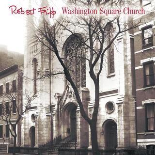 ROBERT FRIPP - Washington Square Church (200g Vinyl)
