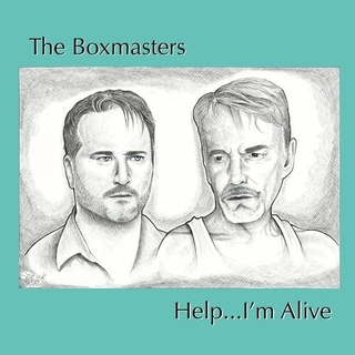 BOXMASTERS - Help....I&#39;m Alive
