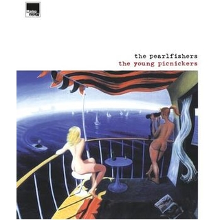 PEARLFISHERS - The Young Picnickers