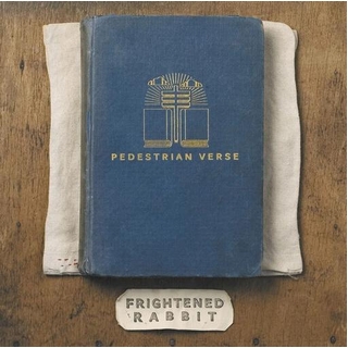 FRIGHTENED RABBIT - Pedestrian Verse