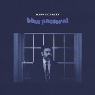 MATT DORRIEN - Blue Pastoral
