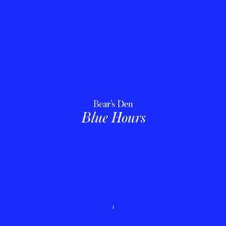 BEARS DEN - Blue Hours
