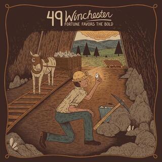 49 WINCHESTER - Fortune Favors The Bold