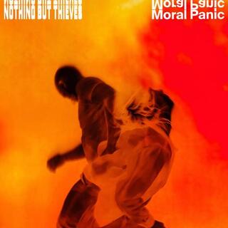 NOTHING BUT THIEVES - Moral Panic