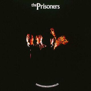 THE PRISONERS - Thewisermiserdemelza