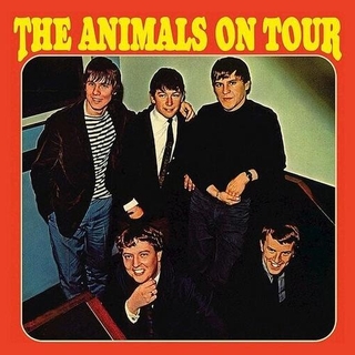 THE ANIMALS - The Animals On Tour [lp] (180 Gram, Remastered, Liner Notes By Rolling Stone Senior Editor David Fricke)