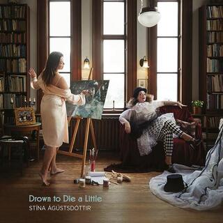 AGUSTSDOTTIR - Drown To Die A L