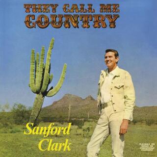 SANFORD CLARK - They Call Me Country (Blue Vinyl)