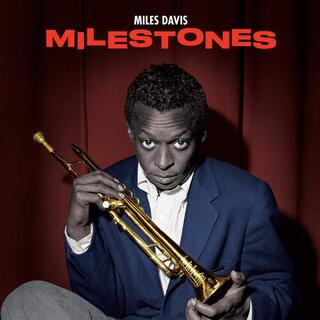 MILES DAVIS - Milestones