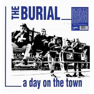 BURIAL - Day On The Town