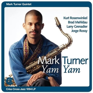 MARK QUINTET TURNER - Yam Yam