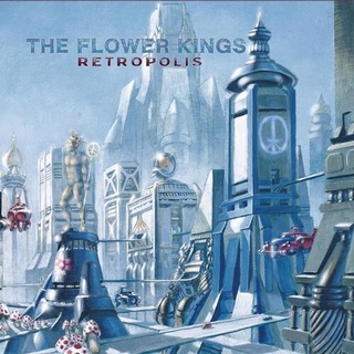 THE FLOWER KINGS - Retropolis [2lp+cd] (Reissue, Booklet, Gatefold)