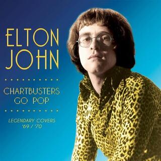 ELTON JOHN - Chartbusters Go Pop - Legendary Covers '69 / '70