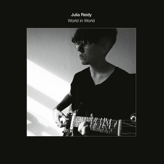 JULIA REIDY - World In World