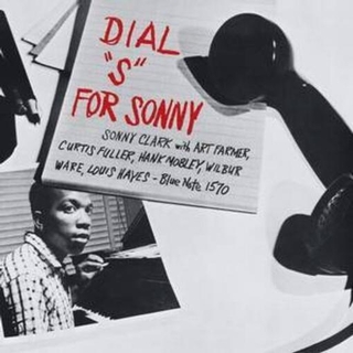 SONNY CLARK - Dial &#39;s&#39; For Sonny